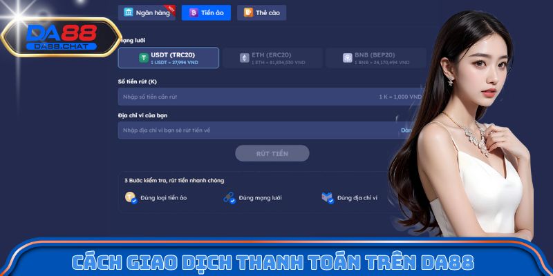 Cách giao dịch thanh toán trên DA88