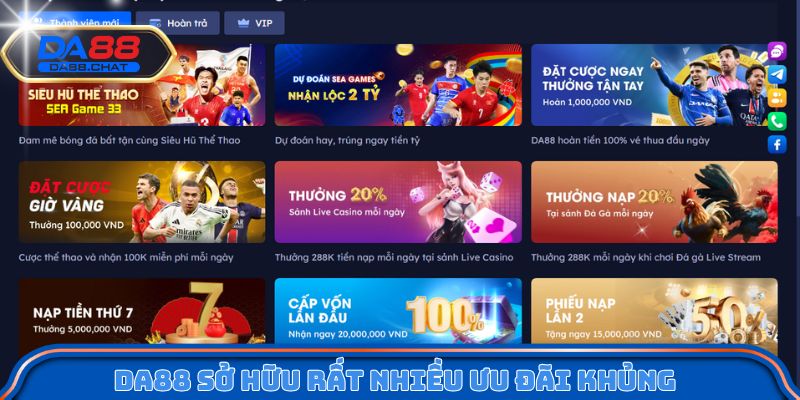 DA88 sở hữu rất nhiều ưu đãi khủng
